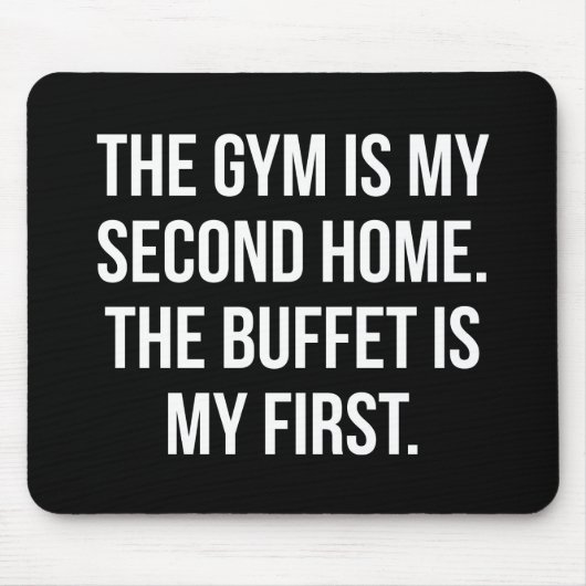 Gym en Buffet is mijn huis, Bulking - Grappig werk Muismat (Voorkant)