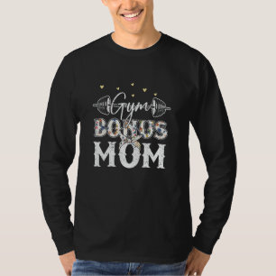 Gym Fitness Bonus Moeder Stepmother Workout T-shirt