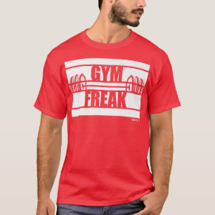 Gym Freak Beast Gym Motivation Gezegden Fitness T-shirt