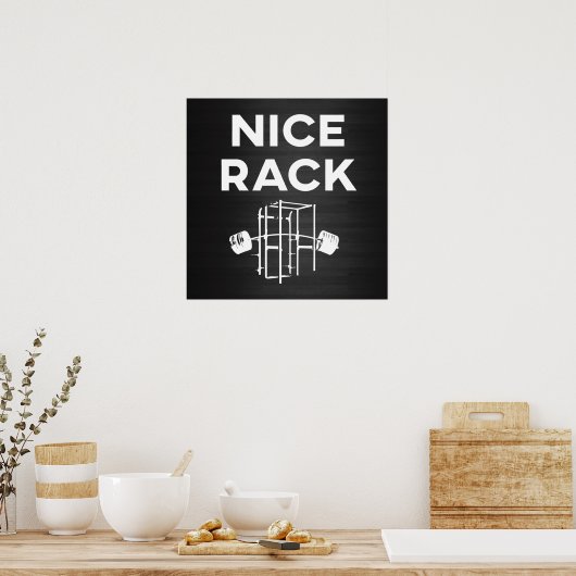 Gym Funny Motivation - Nice Rack, Squat Rack Poster (Keuken)