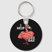 Gym Gewichtstraining Ik Skip Leg Day Sleutelhanger (Voorkant)