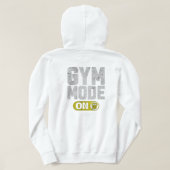 Gym Mode On  Hoodie (Design achterkant)