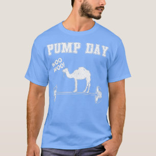 Gym Pump Day Camel Fitness Barbell Mannen Vrouwen  T-shirt