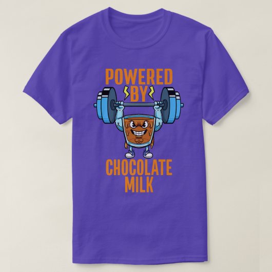 Gym Workout Weightlifting Powered By Chocolate Mil T-shirt (Design voorkant)