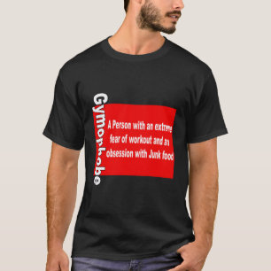 Gymfobe T-shirt