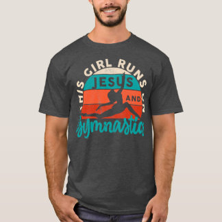 Gymnast dit meisje loopt op Jezus en Gymnastiek T-shirt