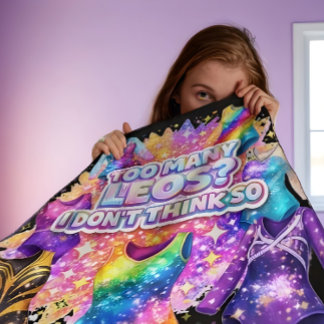 Gymnastics Girl Too Many Leos? I Don't Think So Fleece Deken