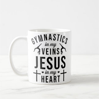 Gymnastics In My Veins Jesus In My Heart Gymnast C Koffiemok