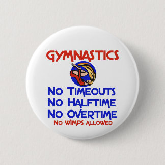 Gymnastiek Geen Wimps Ronde Button 5,7 Cm