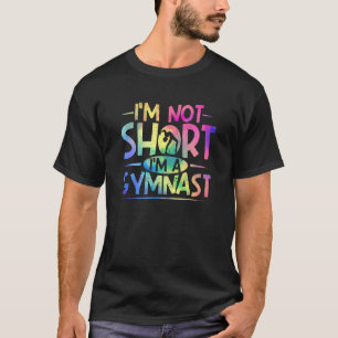 Gymnastiek Tumbling Skills Ik ben niet korter dan T-shirt