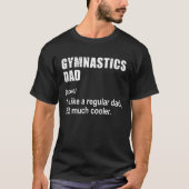 Gymnastiek vader zoals papa maar veel klankkooler t-shirt (Voorkant)