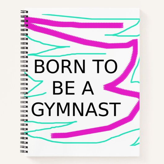 Gymnastique "Né pour être un Gymnaste" Carnet Spir (Devant)
