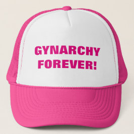 GYNARCHY FOREVER! TRUCKER PET