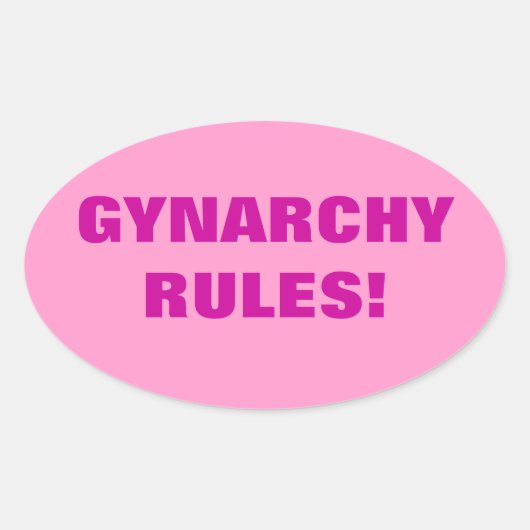 GYNARCHY REGELS! OVALE STICKER (Voorkant)
