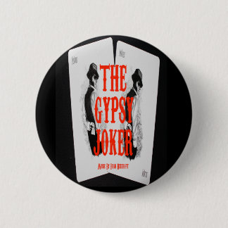 Gypsy Joker badge Ronde Button 5,7 Cm