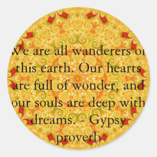 Gypsy Proverb wanderlust reiscitaat Ronde Sticker