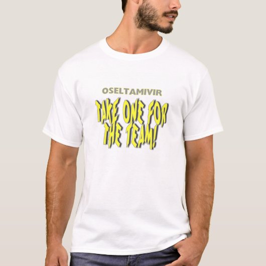 H5N1 oseltamivir (Tamiflu) neemt er één voor het t T-shirt (Voorkant)