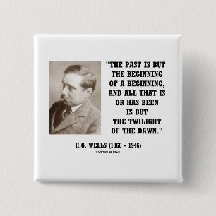 H.G. De schelpen van het verleden zijn maar het be Vierkante Button 5,1 Cm