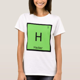 H - Hacker Computer Scheikunde Periodiek Systeem T-shirt