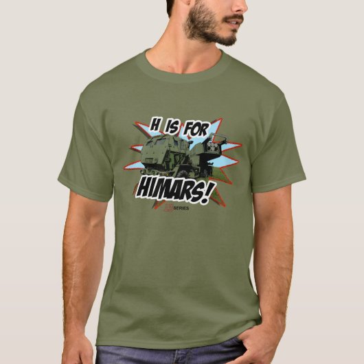H is voor HIMARS T Shirt (Voorkant)