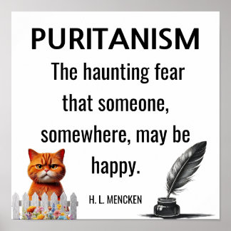 H. L. Mecnken citaat Puritanisme Poster