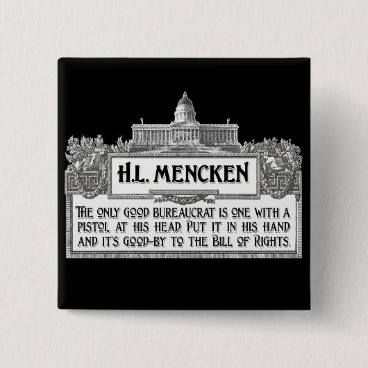 H.L. Mencken op bureaucraten Vierkante Button 5,1 Cm (Voorkant)