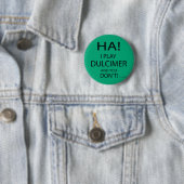 Ha Dulcimer Ronde Button 5,7 Cm (In situ)