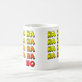 Ha Ha Ha No Funny Mug (Centre)