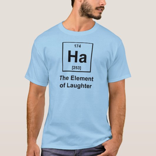 Ha, het element van de lachen t-shirt (Voorkant)