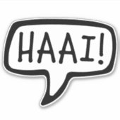 HAAI! Hallo, Hallo, informele groet in het Afrikaa Sticker (Voorkant)