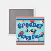 Haak is mijn Happy Place Square Magnet Magneet (Voorkant / Achterkant)
