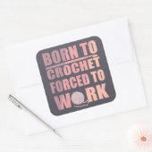 Haakbordjes cadeau Grappige gehaakte quote Vierkante Sticker (Envelop)