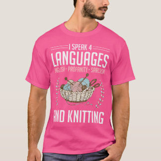 Haakliefhebbers Breiers Haakwerk I Speak 4 Languag T-shirt