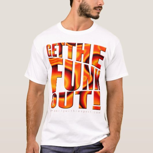Haal de FUNK eruit! T-shirt (Voorkant)