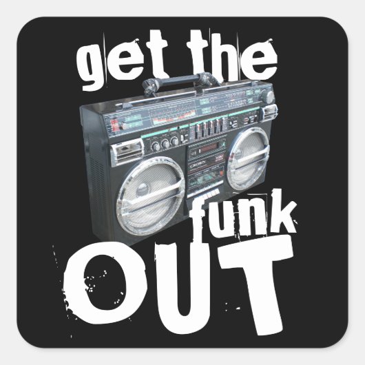 Haal de Funk Out Fun Boombox Ghetto Blaster Vierkante Sticker (Voorkant)