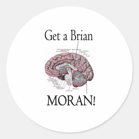Haal een Brian, Moran. Ronde Sticker (Voorkant)