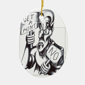 Haal een hint - NEE! Keramisch Ornament