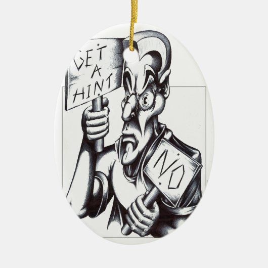 Haal een hint - NEE! Keramisch Ornament (Voorkant)