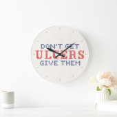 Haal geen Ulcers Grote Klok (Huis)