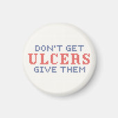 Haal geen Ulcers Magneet (Voorkant)