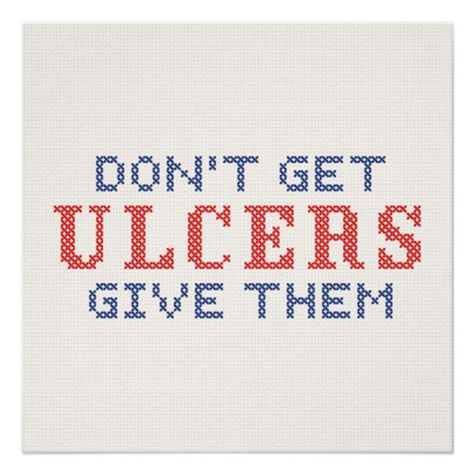 Haal geen Ulcers Perfect Poster (Voorkant)