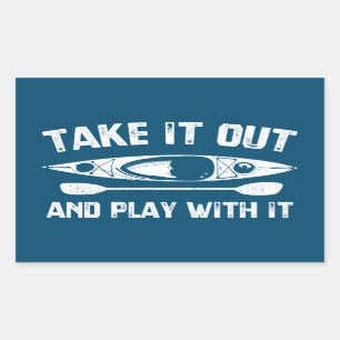 Haal het eruit en speel met het kajak rechthoekige sticker