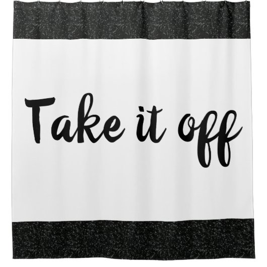 Haal het uit White / Black Sparkle Douchegordijn (Voorkant)