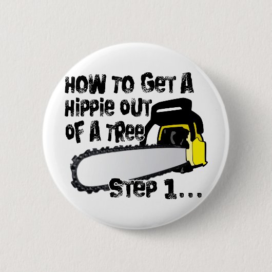 Haal Hippies uit je bomen Ronde Button 5,7 Cm (Voorkant)