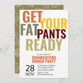 Haal je Fat Pants Ready Funny Thanksgiving Party Kaart (Voorkant / Achterkant)