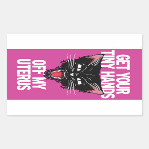 Haal je kleine handjes van mijn baarmoeder Sticker