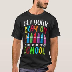 Haal je kraak op de 100e dag van de schooltijd t-shirt