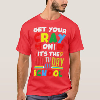 Haal je kraak op de 100e schooldag t-shirt