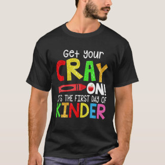 Haal je krayon op de gelukkige eerste dag van de k t-shirt