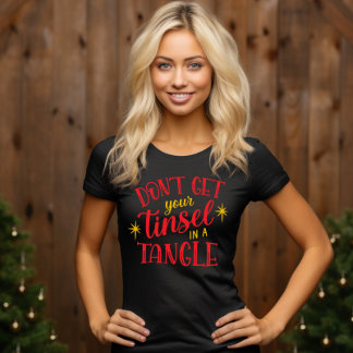 Haal je Tinsel niet in een knappe kerst T-shirt